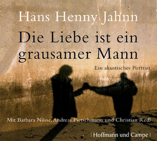 Die Liebe ist ein grausamer Mann Contemporary literature