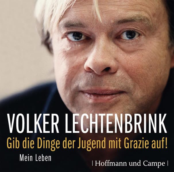 Gib die Dinge der Jugend mit Grazie auf: Mein Leben Art & Literature