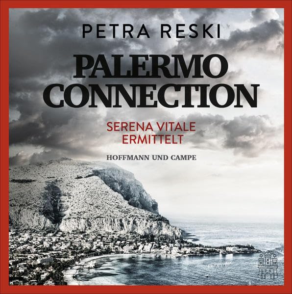 Palermo Connection: Serena Vitale ermittelt auf Sizilien Contemporary literature