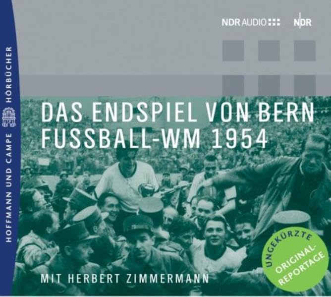 Das Endspiel von Bern. Fussball-WM 1954 Leisure & Fun