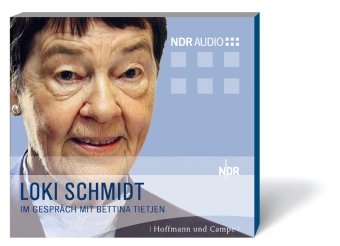 Loki Schmidt im Gespräch mit Bettina Tietjen (NDR-Audio) Books
