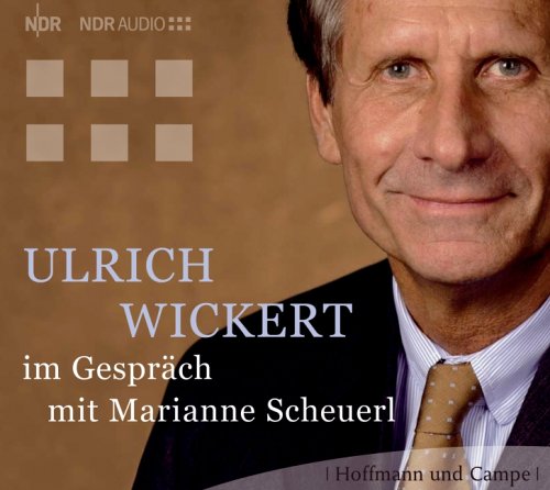 Ulrich Wickert im Gespräch mit Marianne Scheuerl: NDR Audio Fiction