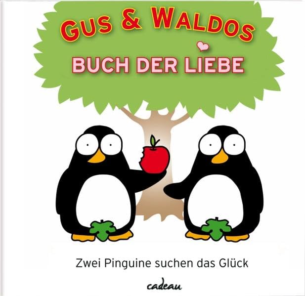 Gus & Waldos Buch der Liebe: Zwei Pinguine suchen das Glück (cadeau) Manga