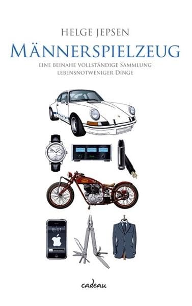 Männerspielzeug: Alle lebensnotwendigen Dinge für das Kind im Manne: Eine beinahe vollständige Sammlung lebensnotwendiger Dinge (cadeau) Living & Furnishing