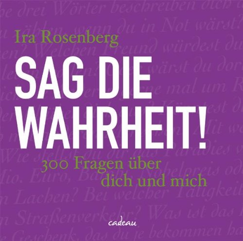 Sag die Wahrheit! 300 Fragen über dich und mich Lifestyle
