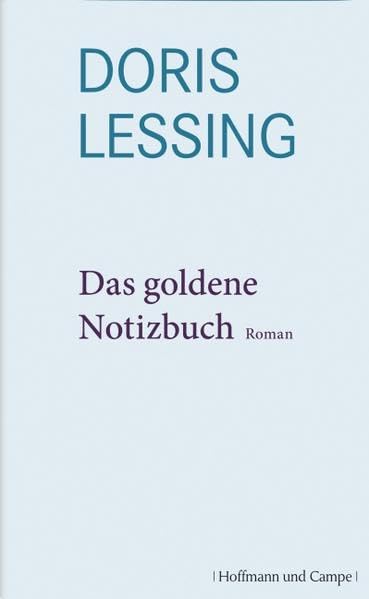 Werkauswahl in Einzelbänden: Das goldene Notizbuch: Werkauswahl Band 1: Roman. Ausgezeichnet mit dem Prix Medicis für ausländische Literatur 1976 (Literatur-Literatur) Contemporary literature Books