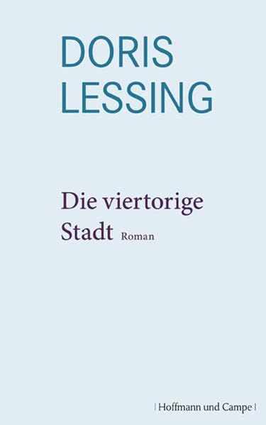 Werkauswahl in Einzelbänden: Die viertorige Stadt: Bd 6 Contemporary literature