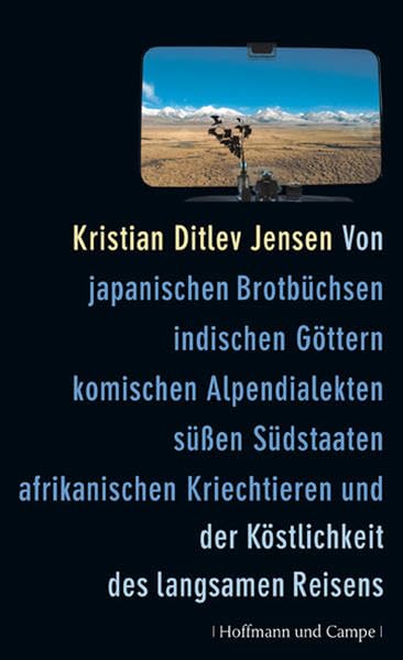Von japanischen Brotbüchsen, indischen Göttern, komischen Alpendialekten ... Contemporary literature