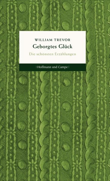 Geborgtes Glück. Die schönsten Erzählungen Contemporary literature