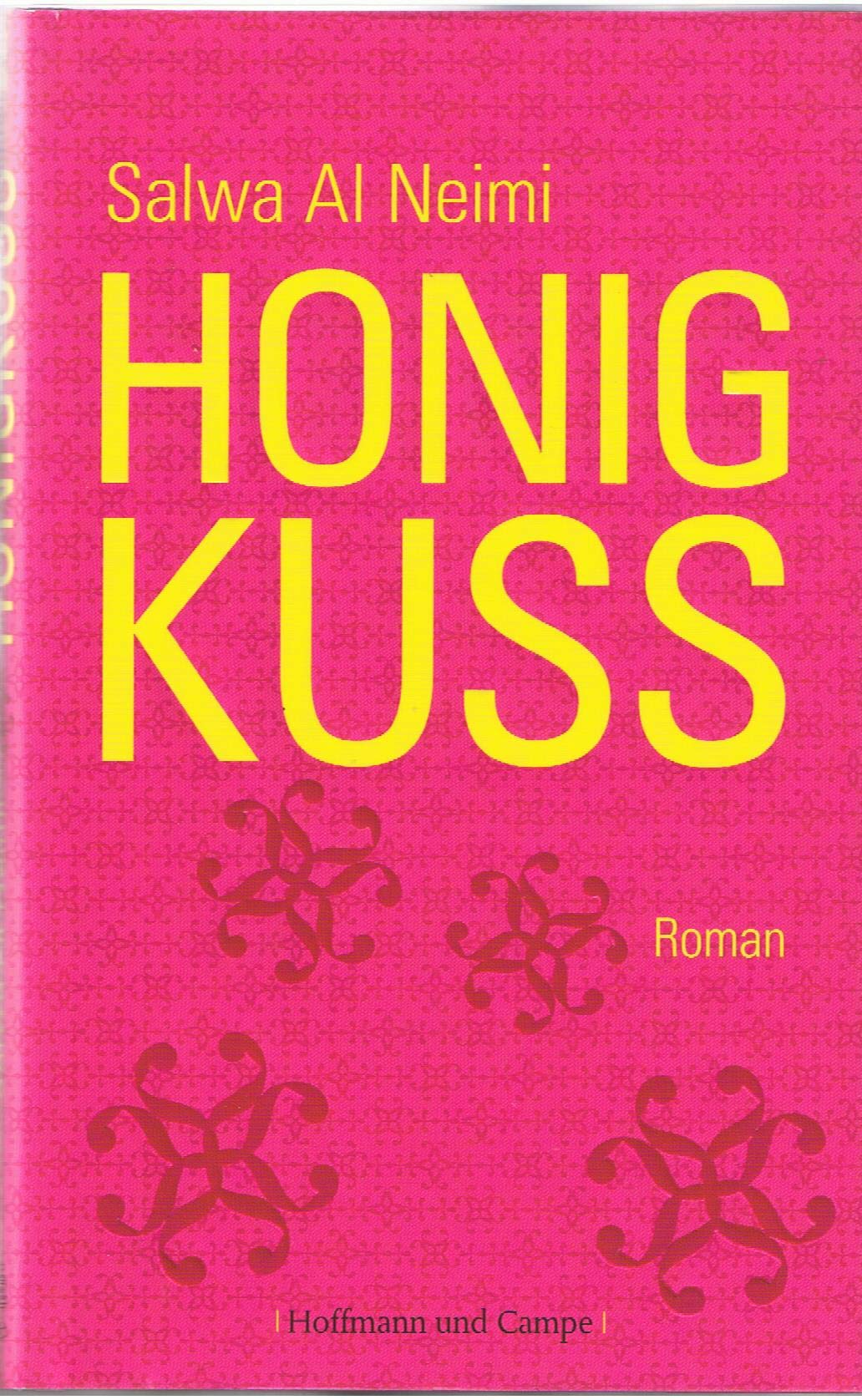 Honigkuss: Roman Contemporary literature