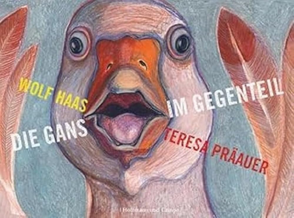 Product Image: Die Gans im Gegenteil