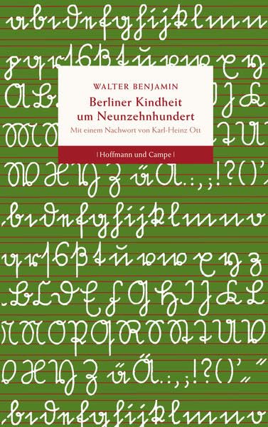 Berliner Kindheit um Neunzehnhundert: Nachw. v. Karl-Heinz Ott Contemporary literature