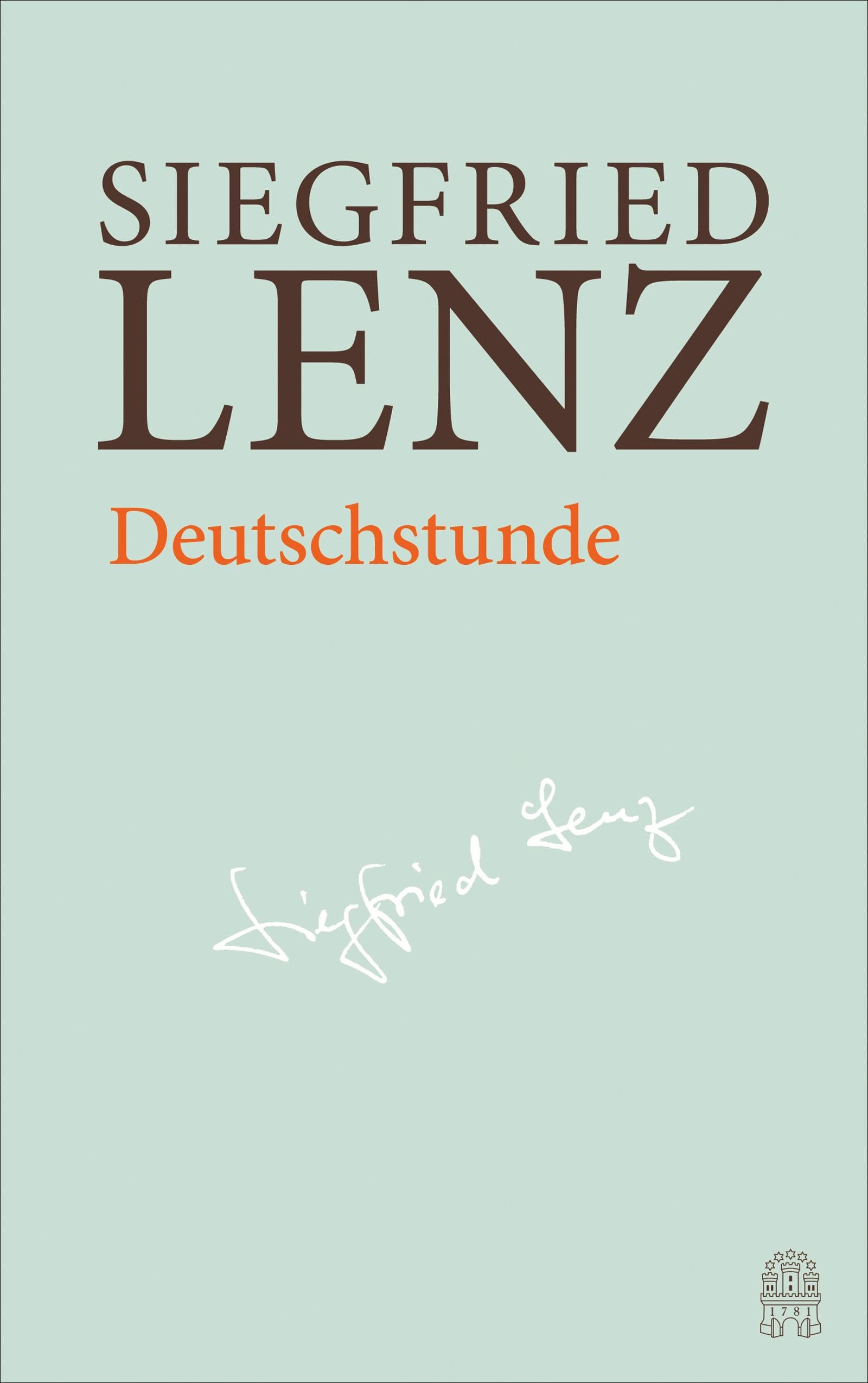 Deutschstunde: Hamburger Ausgabe Bd. 7 (Siegfried Lenz Hamburger Ausgabe) Philosophy