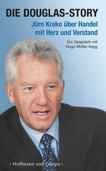 Die Douglas-Story: Jörn Kreke über Handel mit Herz und Verstand Science