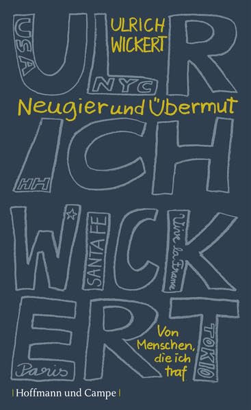 Neugier und Übermut: Von Menschen, die ich traf Contemporary literature