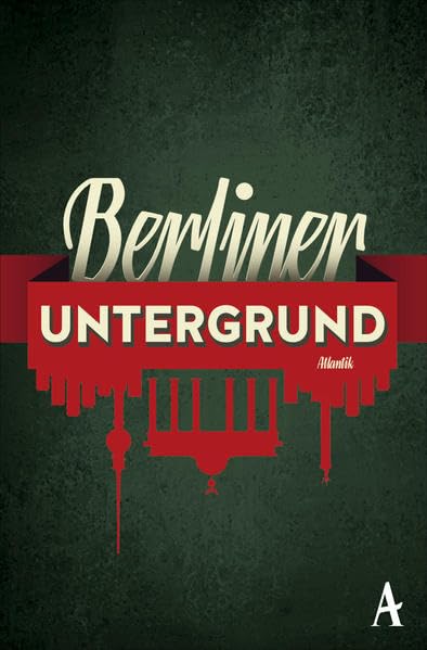 Berliner Untergrund Contemporary literature Books