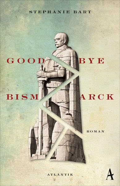 Goodbye Bismarck Contemporary literature Books