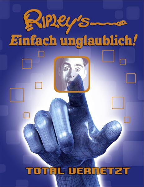 Ripley's Einfach unglaublich 2014: Total vernetzt General education