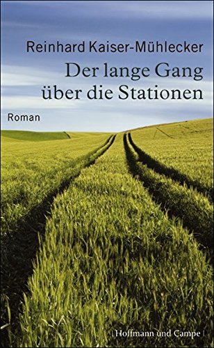 Der lange Gang über die Stationen : Roman. Books