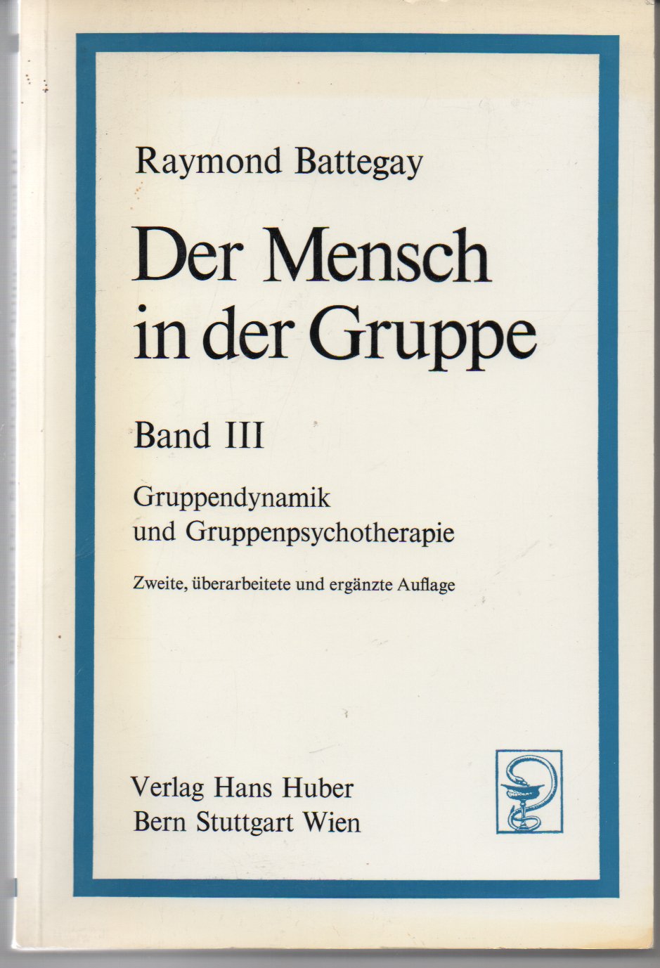 Der Mensch in der Gruppe. - Bern, Stuttgart, Wien : Huber Films