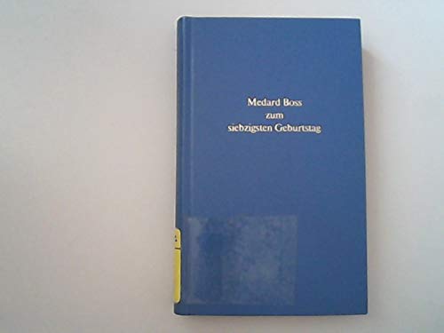 Medard Boss zum siebzigsten Geburtstag / Hrsg. : Gion Condrau Books