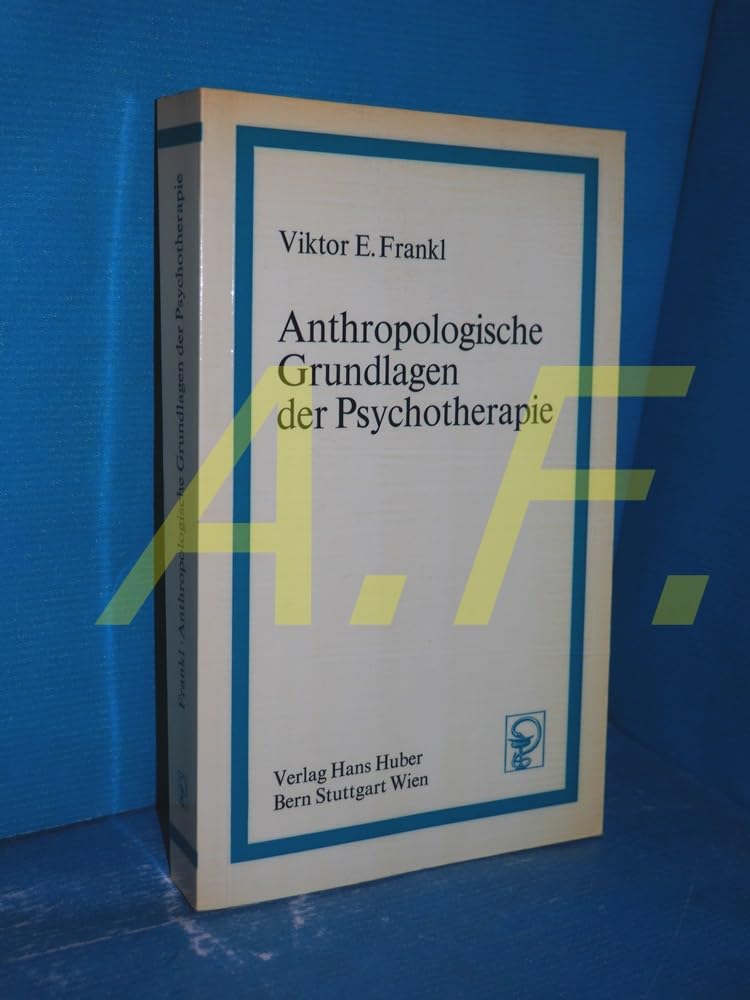 Anthropologische Grundlagen der Psychotherapie Books