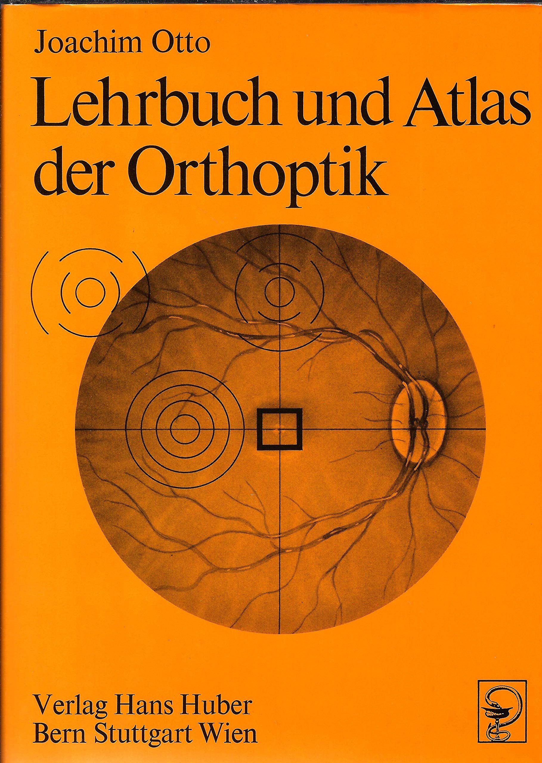 Lehrbuch und Atlas der Orthoptik Books