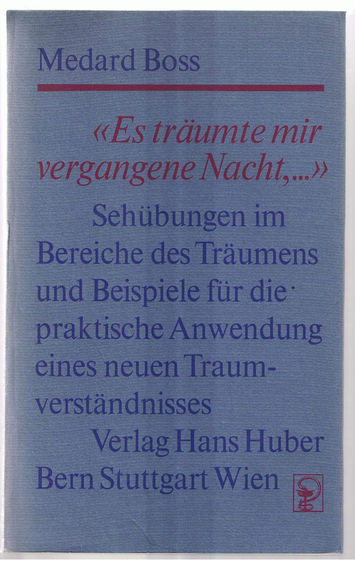 "Es träumte mir vergangene Nacht,..." Sehübungen im Bereiche des Träumens und Beispiele für die praktische Anwendung eines neuen Traumverständnisses Psychology
