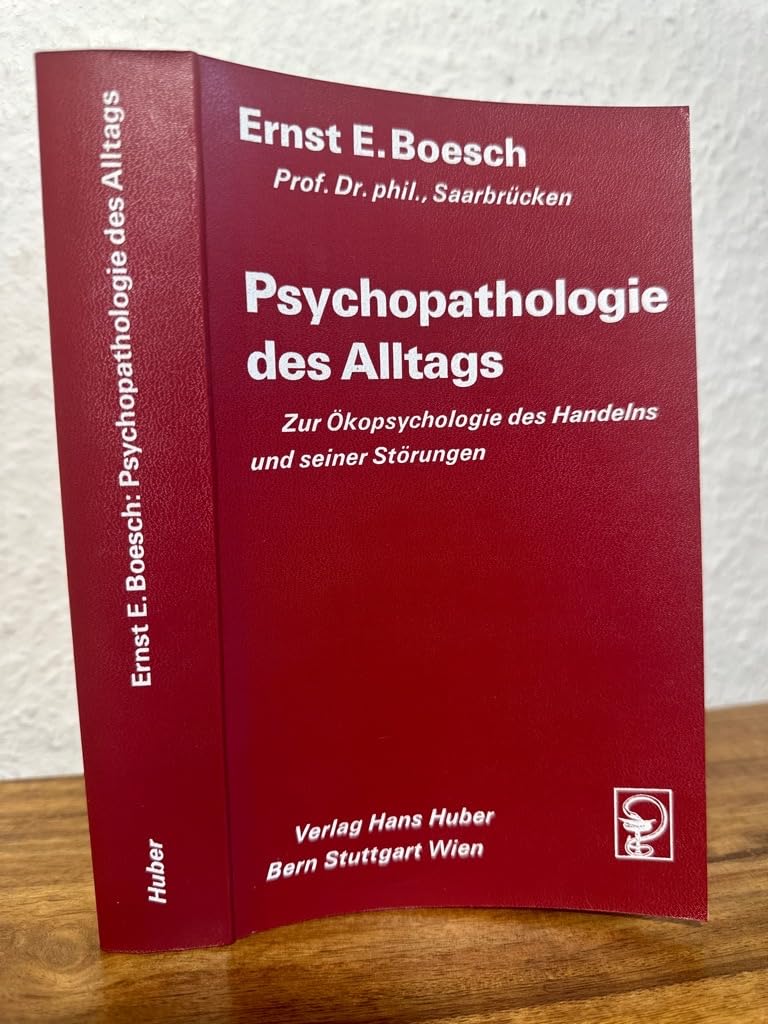 Psychopathologie des Alltags: Zur Oekopsychologie des Handelns und seiner Störungen (Wissenschaftliches Taschenbuch) Psychology