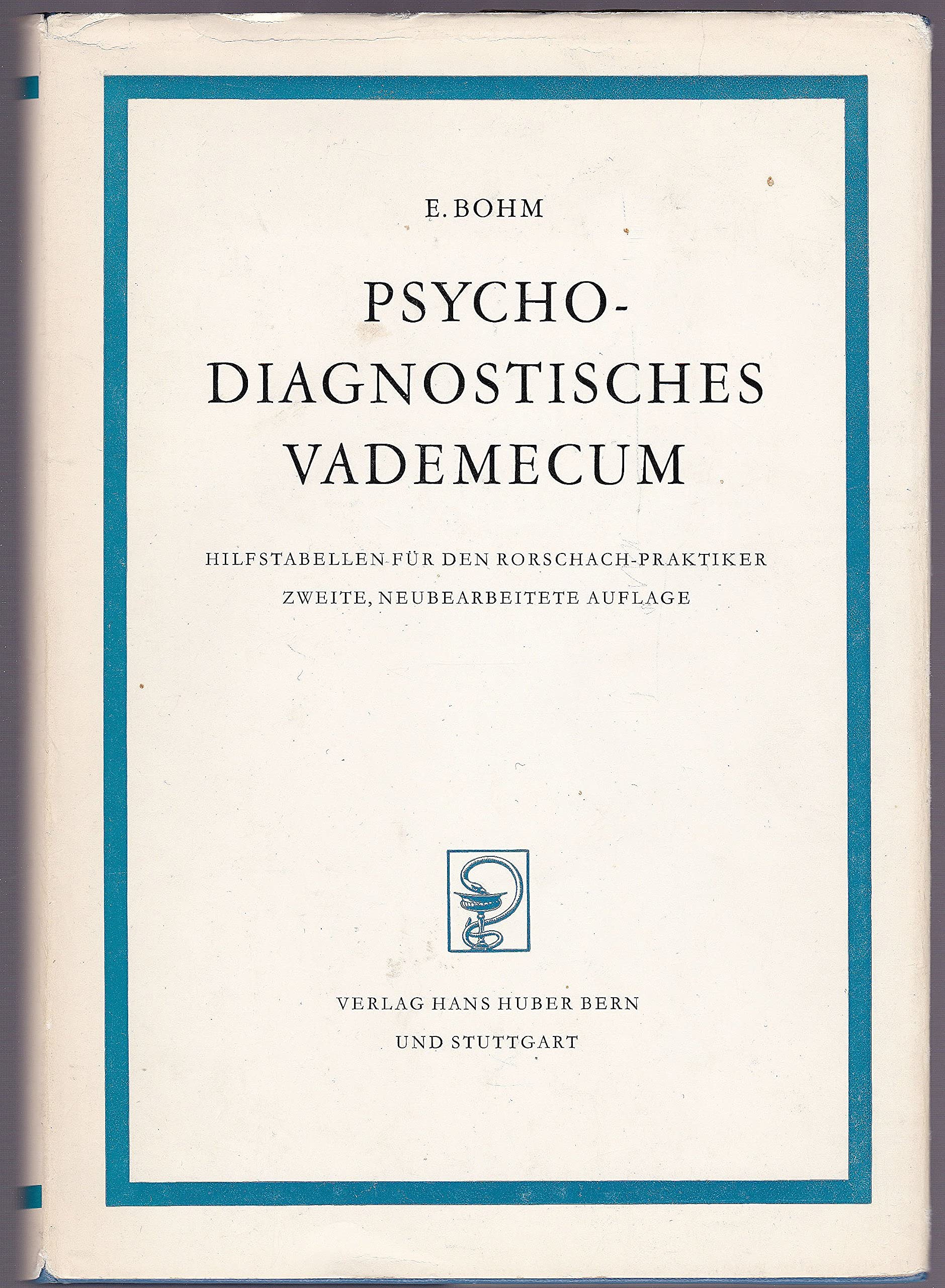 Psychodiagnostisches Vademecum: Hilfstabellen für den Rorschach-Praktiker Psychology