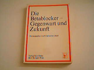 Die Betablocker - Gegenwart und Zukunft. Books
