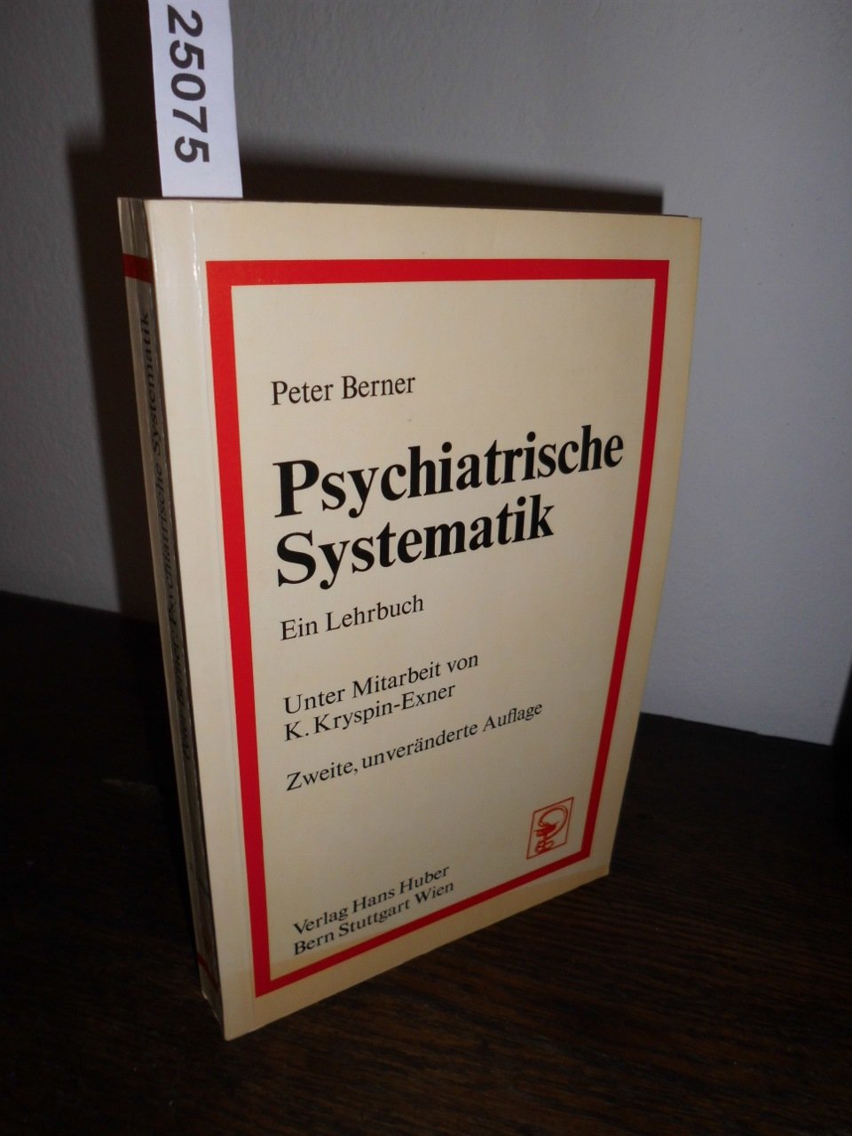 Psychiatrische Systematik : e. Lehrbuch. Medicine Books