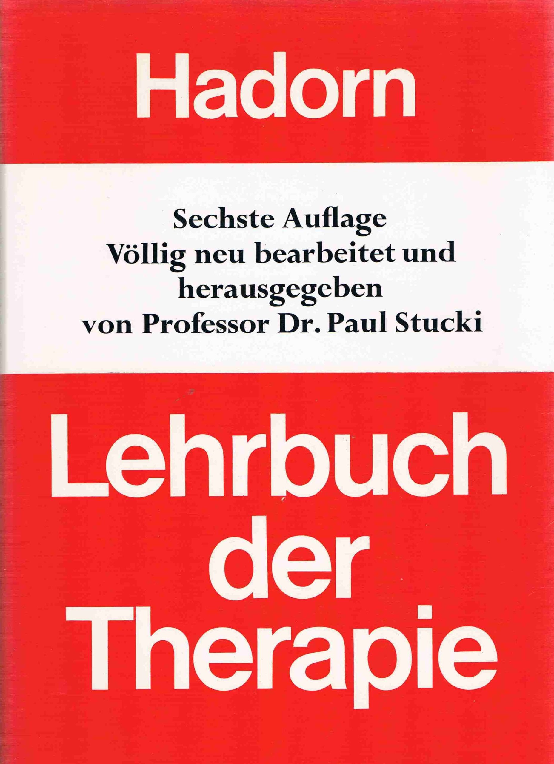 Lehrbuch der Therapie. Hrsg. von Paul Stucki. Books
