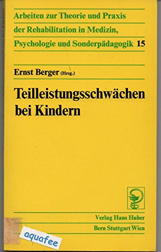 Teilleistungsschwächen bei Kindern. ( Beiträge zur minimalen zerebralen Dysfunktion, 1) Medicine