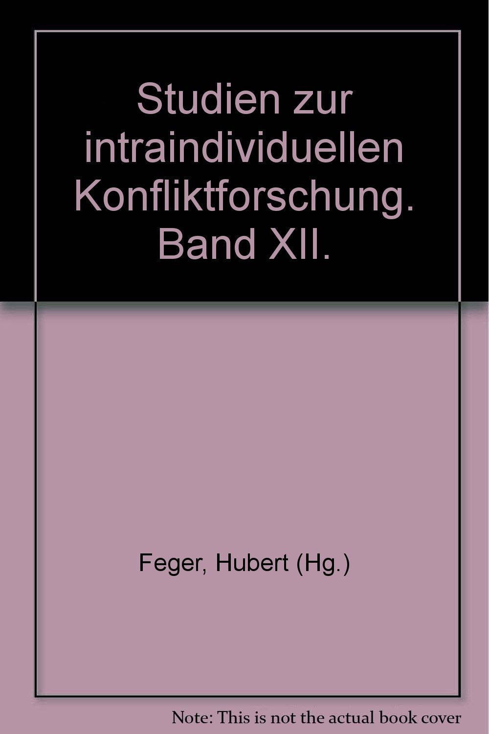 Studien zur intraindividuellen Konfliktforschung Psychology