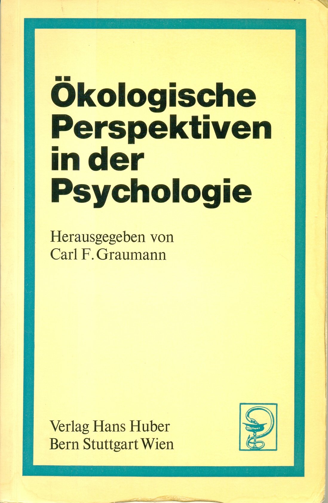 Ökologische Perspektiven in der Psychologie Psychology