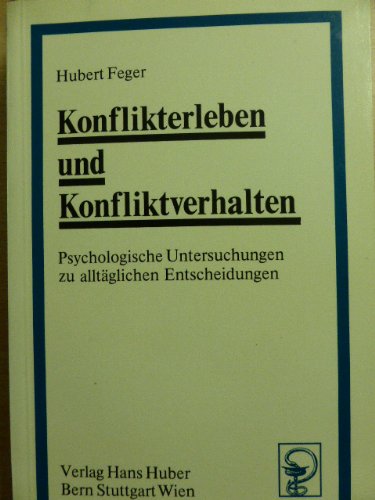 Konflikterleben und Konfliktverhalten Psychology