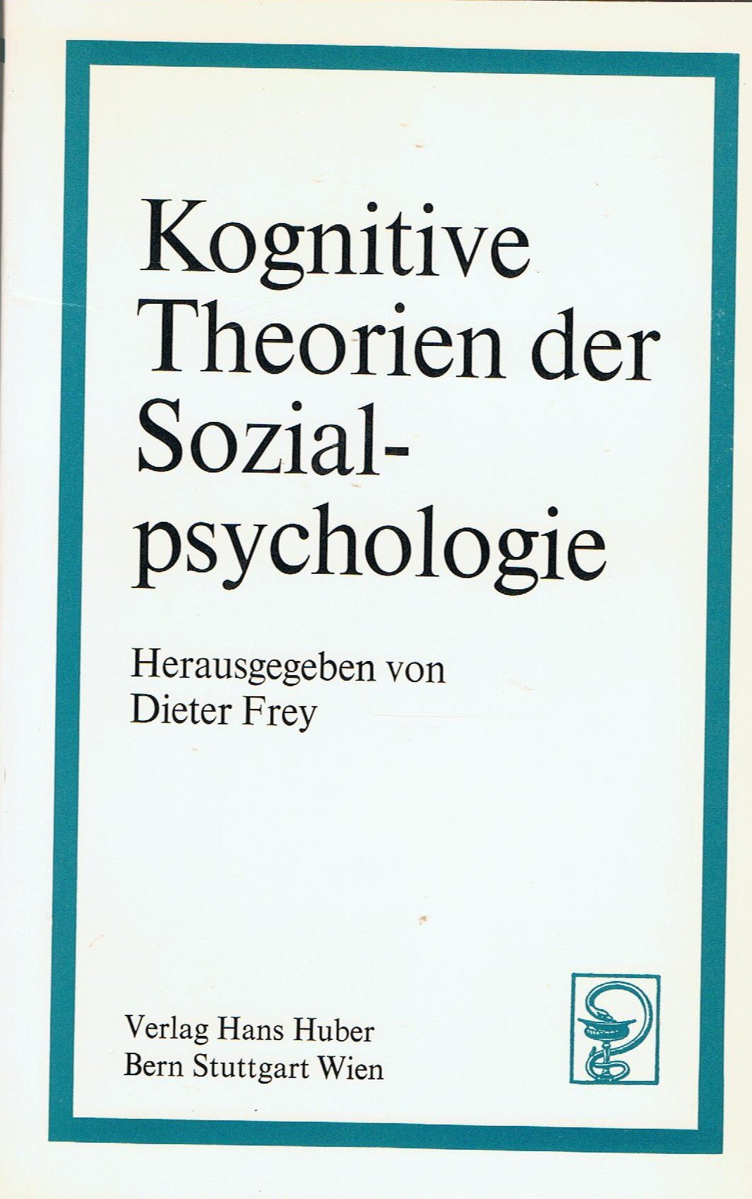 Kognitive Theorien der Sozialpsychologie Psychology