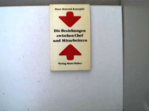 Die Beziehungen zwischen Chef und Mitarbeitern Books