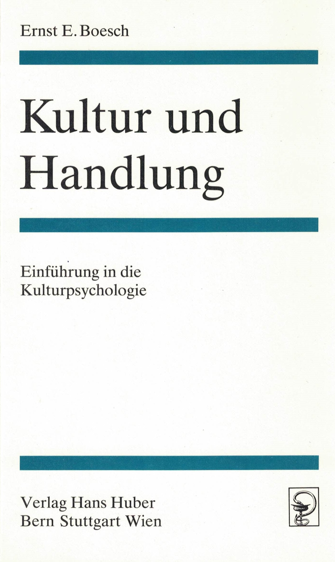 Kultur und Handlung: Einführung in die Kulturpsychologie Film, Art & Culture