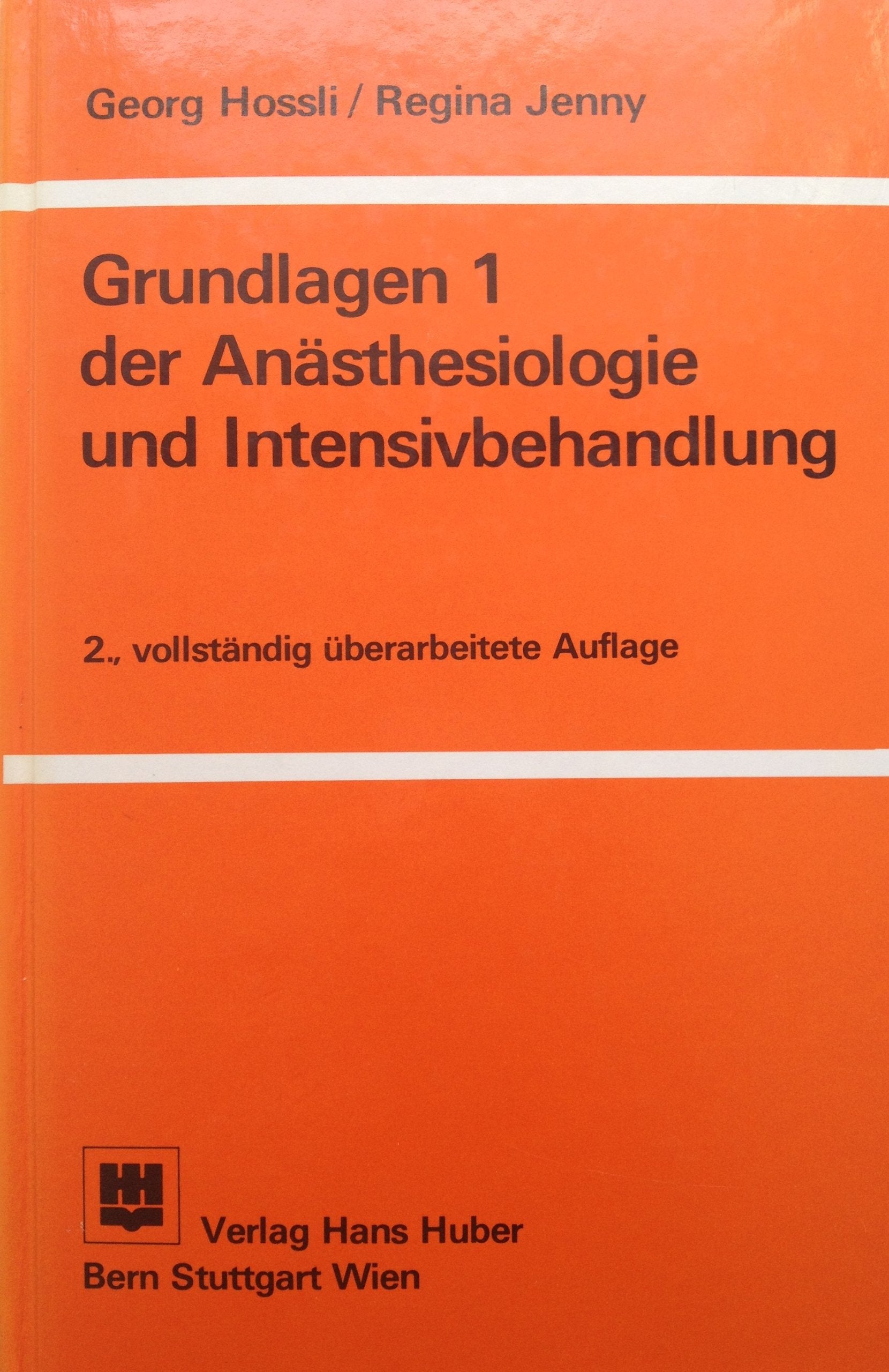 Grundlagen 1 der Anästhesiologie und Intensivbehandlung Medicine