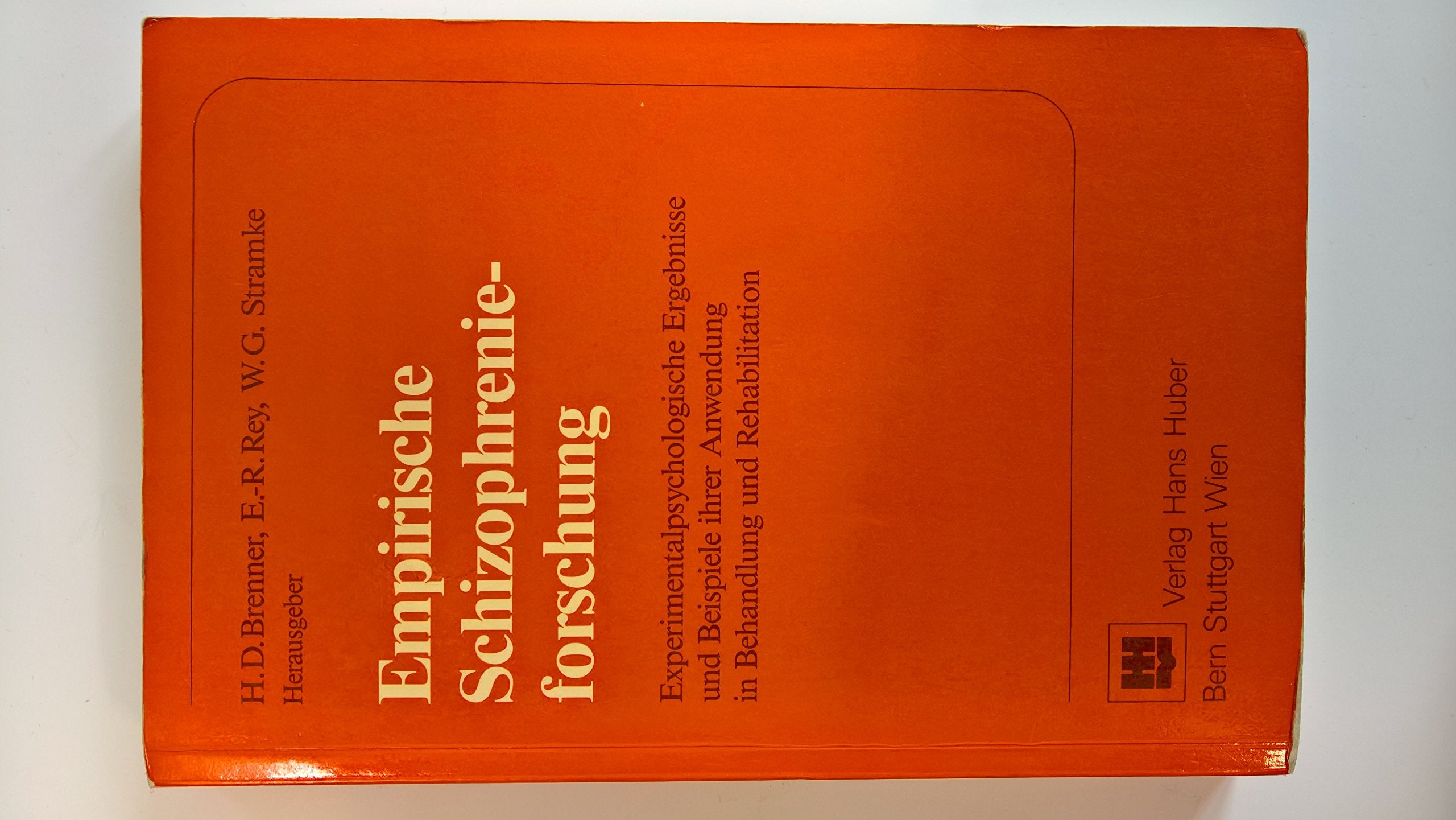 Empirische Schizophrenieforschung: Experimentalpsychologische Ergebnisse und Beispiele ihrer Anwendung in Behandlung und Rehabilitation Health, Nutrition & Fitness