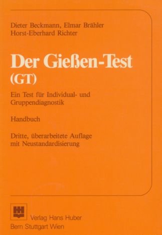Der Gießen-Test (GT). Ein Text für Individual- und Gruppendiagnostik. Handbuch Books