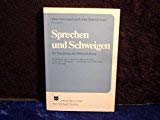 Sprechen und Schweigen: Zur Psychologie der Selbstenthüllung book