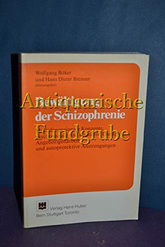 Bewältigung der Schizophrenie: Multidimensionale Konzepte, psychosoziale und kognitive Therapien, Angehörigenarbeit und autoprotektive Anstrengungen Medicine
