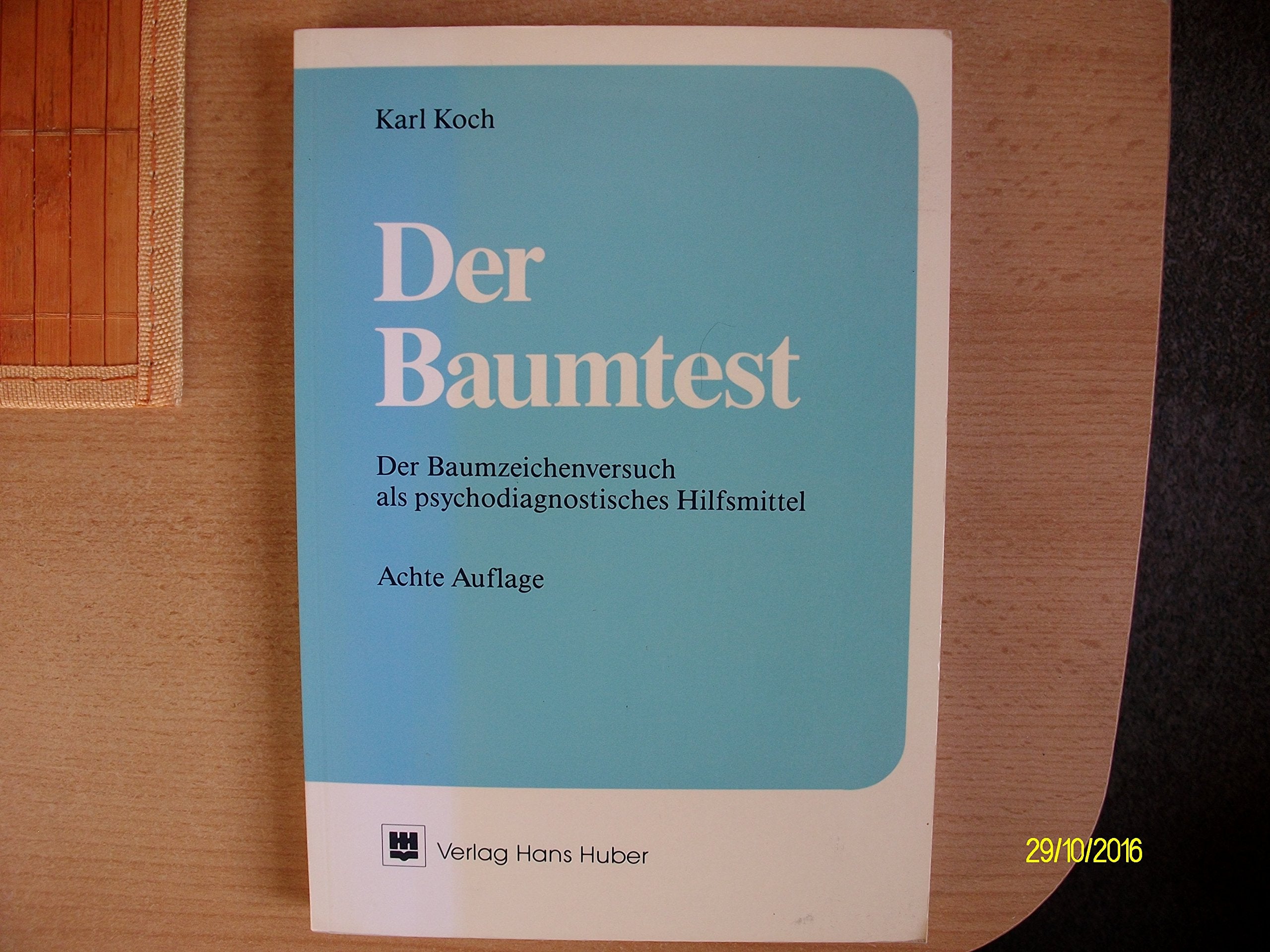 Der Baumtest: Der Baumzeichenversuch als psychodiagnostisches Hilfsmittel Psychology
