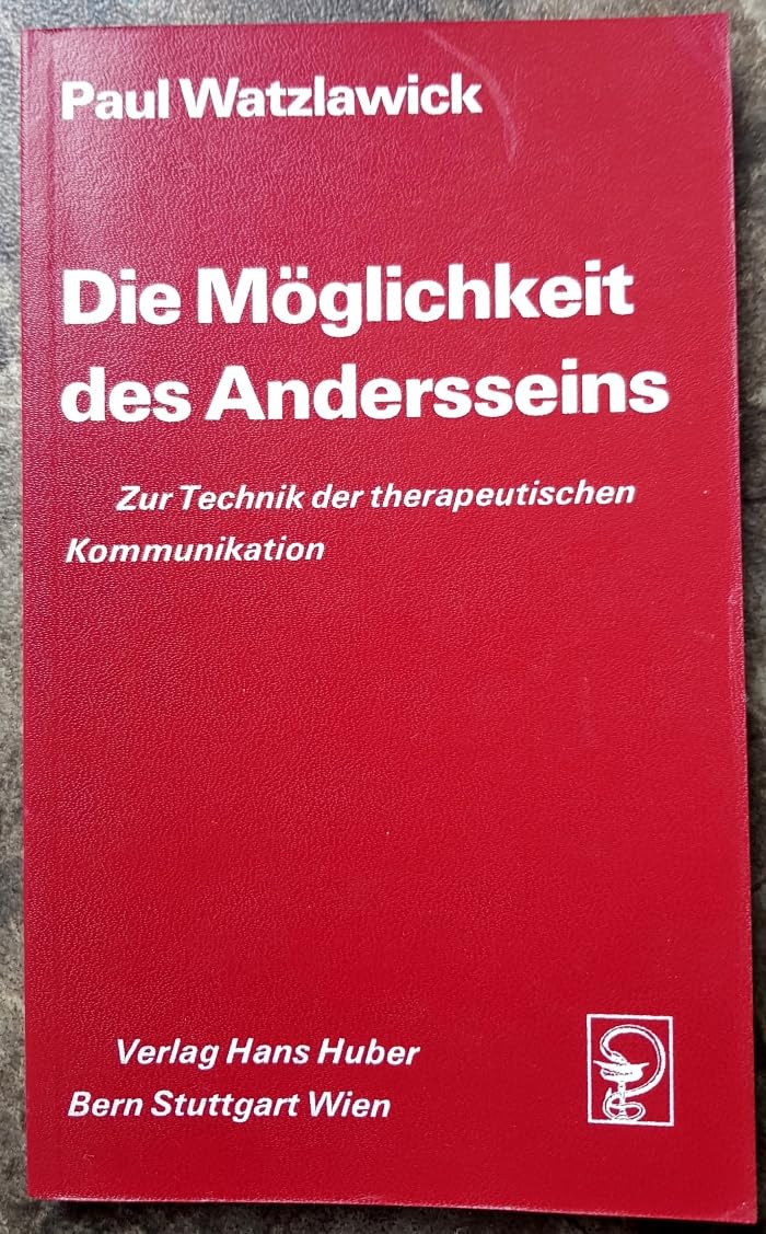 Die Möglichkeit des Andersseins: Zur Technik der therapeutischen Kommunikation (Wissenschaftliches Taschenbuch) Psychology