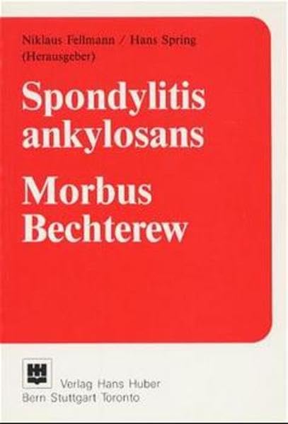 Sponylitis ankylosans /Morbus Bechterew Medicine
