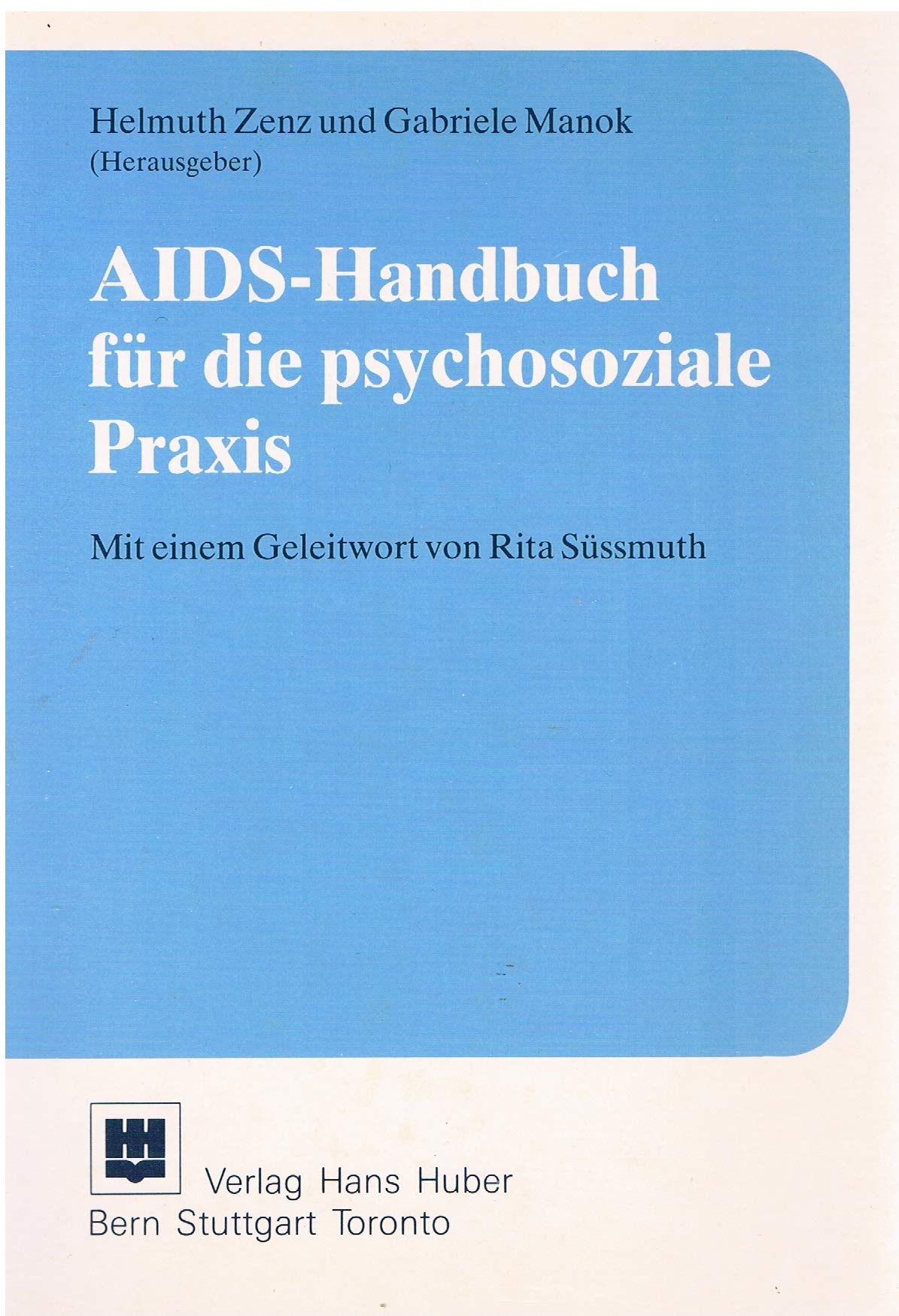 AIDS-Handbuch: Für die psychosoziale Praxis Psychology
