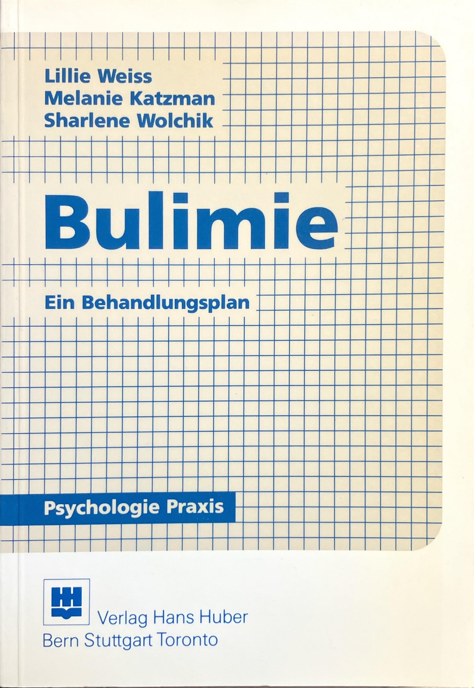 Bulimie: Ein Behandlungsplan Medicine Books